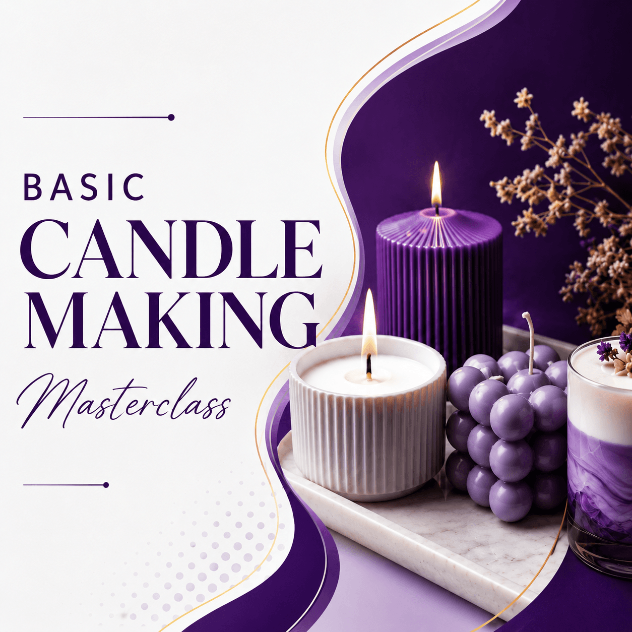 Basic Candle Making Masterclass